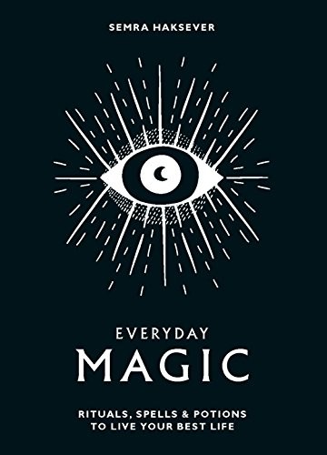 Everyday magic rituals - everyday, magic: