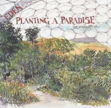 Eden planting paradise by - a,