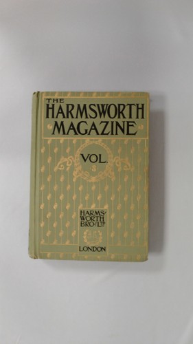The harmsworth magazine volume - the,