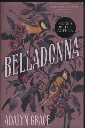 Signed belladonna adalyn - belladonna, grace