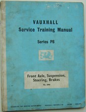 Vauxhall Cresta Velox PB Service Manual Front Axle, Suspension, Steering, Brakes
