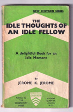 THE IDLE THOUGHTS OF AN IDLE