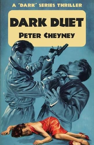 Peter cheyney dark duet - peter,