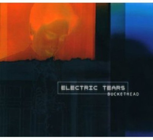 Buckethead electric tears - buckethead,