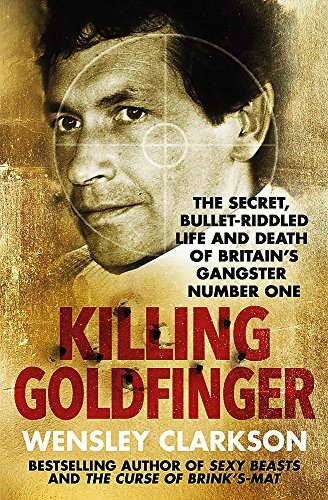 Killing goldfinger the - killing, goldfinger: