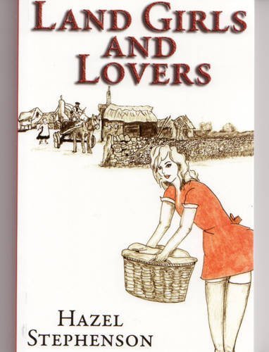 Land girls and - and, lovers