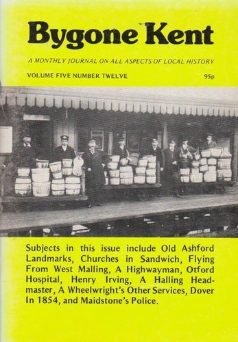 Bygone kent volume five - -,