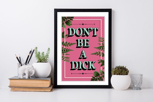 Pink dont dick slogan - be, a