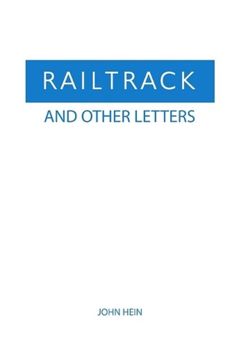 Railtrack and other letters - and, by