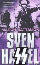 Hassel, Sven : March Battalion