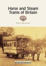 Horse and Steam Trams of