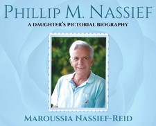 Maroussia Nassief-Reid Phillip M. Nassief (Hardback)