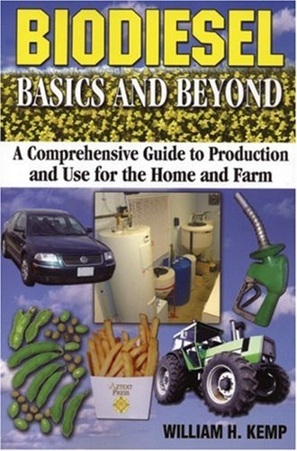 Biodiesel basics and - biodiesel, beyond