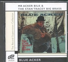Mr Acker Bilk/The Stan Tracey