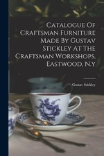 Gustav Stickley Catalogue Of