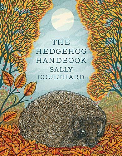 The hedgehog handbook sally - hedgehog, handbook-sally