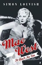 Mae West: It Ain't No Sin by
