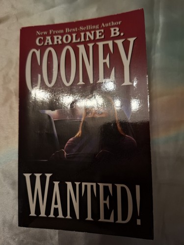 Wanted caroline cooney - caroline, b.