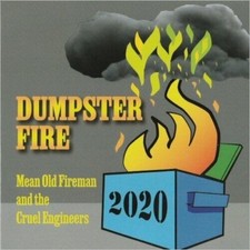 Mean Old Fireman & The Cruel