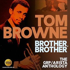Tom Browne Brother, Brother