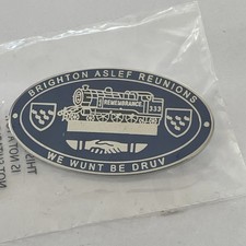 Brighton ASLEF  Reunion Badge