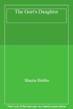 The Gori's Daughter By Shazia