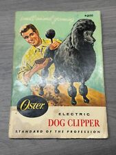 VINTAGE JOHN OSTER ELECTRIC DOG CLIPPER MANUAL PET GROOMING BARBER GUIDE BOOKLET