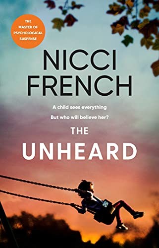 The unheard nicci french - the, unheard,nicci