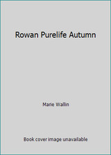 Rowan Purelife Autumn by Marie