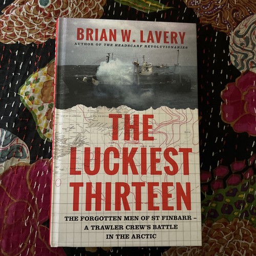 The luckiest thirteen - the,