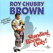 Roy 'Chubby' Brown: Standing Room Only
