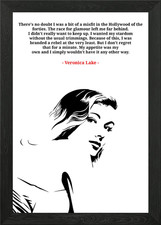 Veronica lake quotes Framed