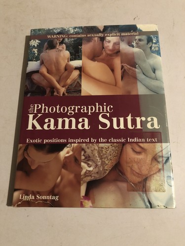 The photographic kama sutra - the, by