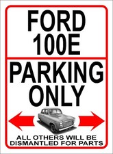 FORD 100E PARKING ONLY ~ SIGN NOTICE ~ classic Anglia Prefect Popular car plaque