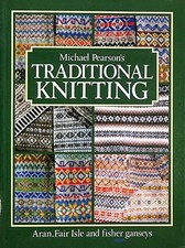 Traditional Knitting: Aran