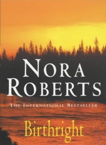 Birthright nora roberts - birthright,