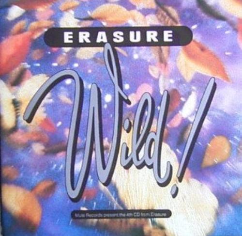 Erasure wild cd - erasure, wild!