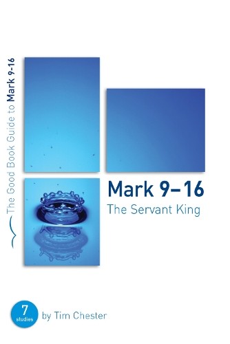 The servant king mark 16 - servant, 9-16