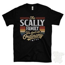 THE SCALLY FAMILY WE DON'T DO