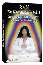 Reiki the Ultimate Guide Vol 3