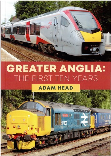 Greater anglia the - anglia:, ten