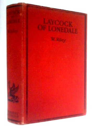 Laycock lonedale - of,