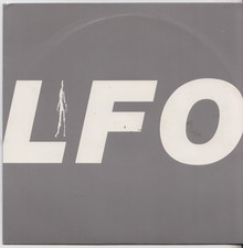 LFO 7" Vinyl [1990] Techno