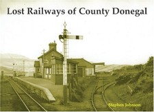 Lost Railways of County Donegal, Johnson, Stephen