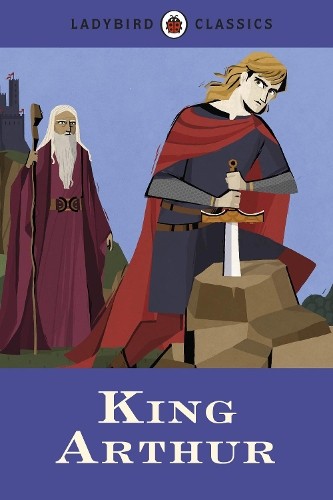 Ladybird classics king arthur - king,