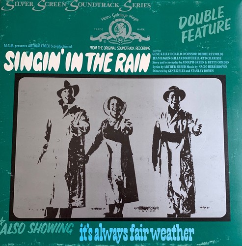 Singin the rain - in, rain/it's