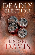 Deadly Election: Flavia Albia