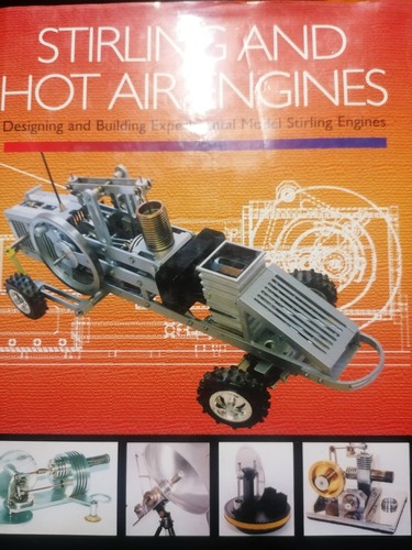 Stirling and hot air engines - and,