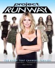Project Runway: The Show That