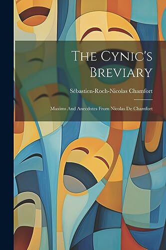 Chamfort cynic s breviary - cynic's,
